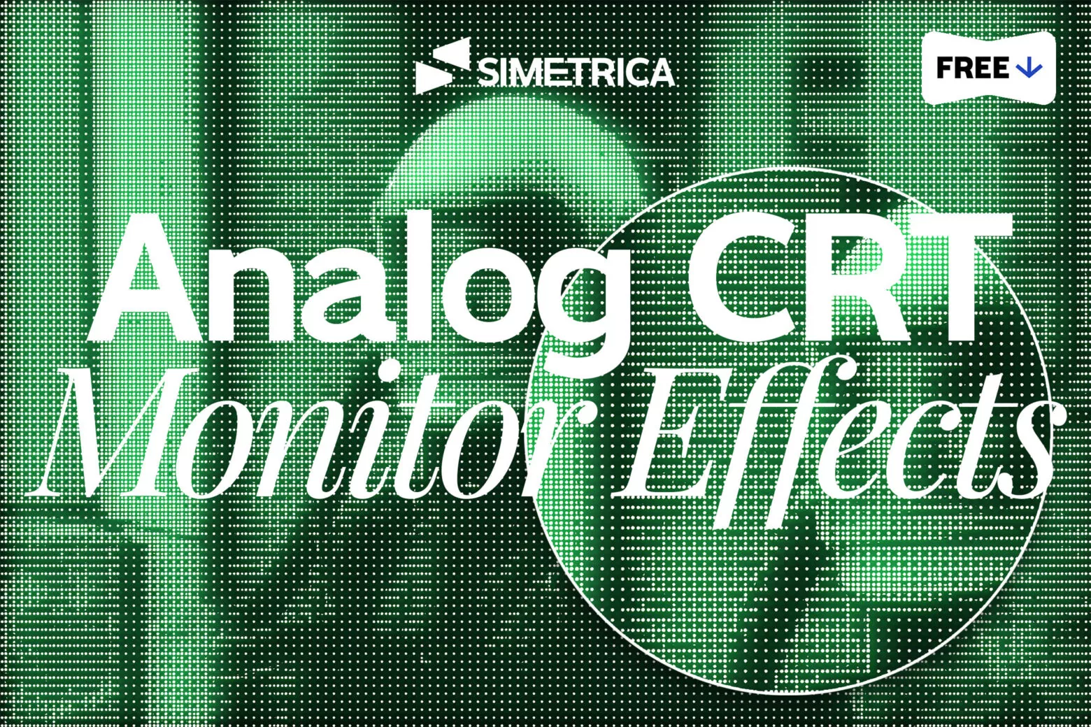 Retro Analog CRT Monitor Effects